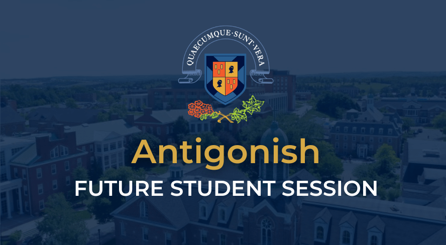 Antigonish Future Student Info Session graphic