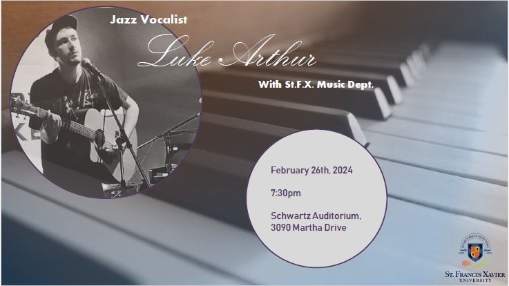 Luke Arthur Graduation Recital - February 26 @ 7:30pm (Schwartz Auditorium)