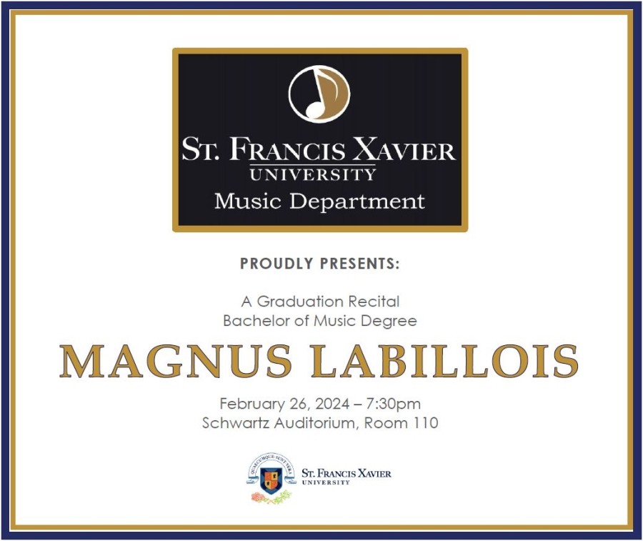 Magnus LaBillois Graduation Recital - February 26 @ 7:30pm (Schwartz Auditorium)