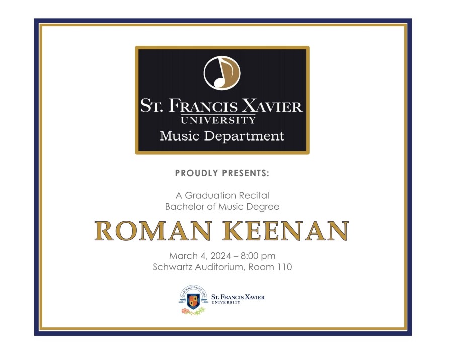 The Graduation Recital of Roman Keenan. March 4 @ 8:30pm in SCHW 110